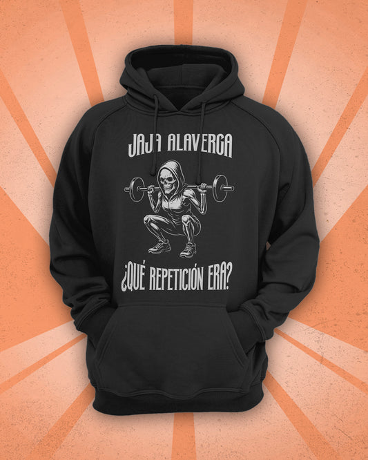 Sudadera GYM ¿Qué Repetición Era?