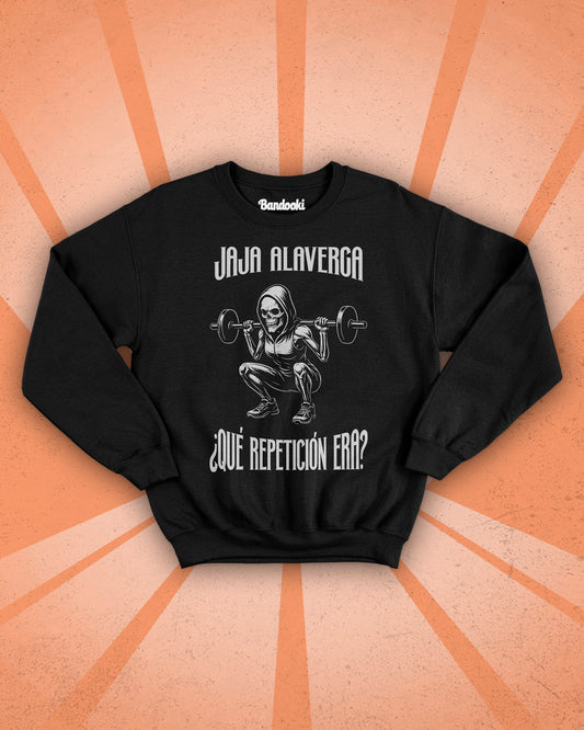 Sudadera GYM ¿Qué Repetición Era?