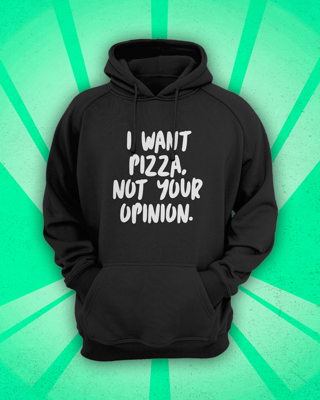 Sudadera Pizza Over Opinions